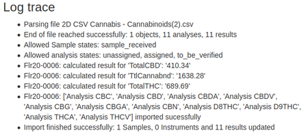 Log trace. Successful Instrument Results import 1 Cannabinoid Sample including Calculations